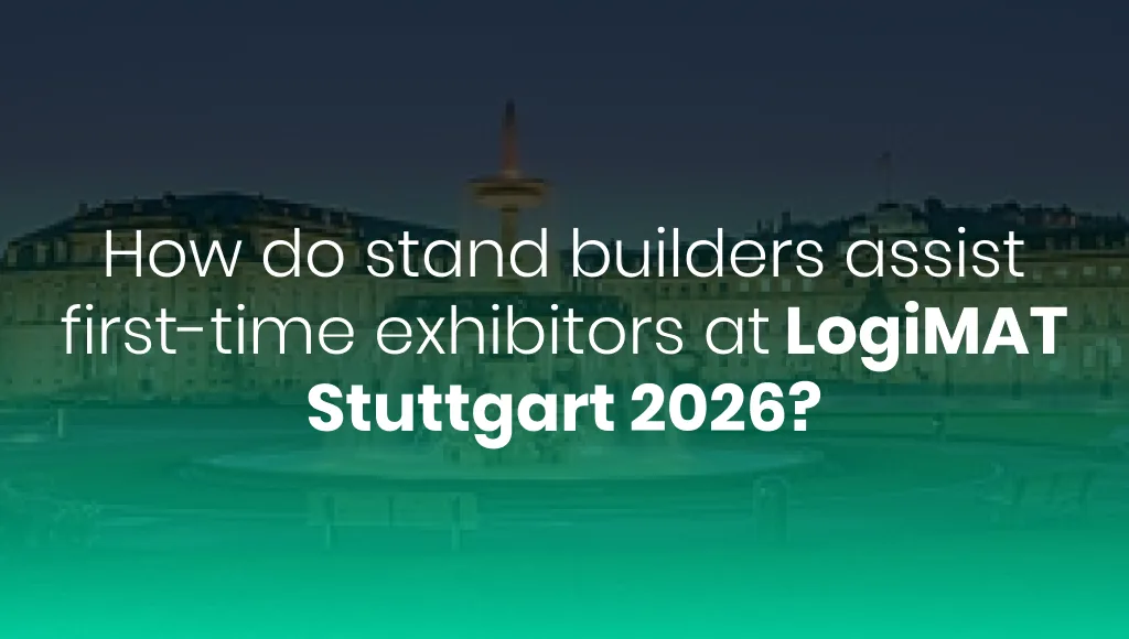 How do stand builders assist first-time Exhibitors at LogiMAT Stuttgart 2026?
