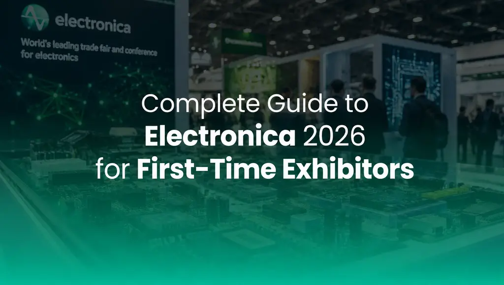 Complete Guide to Electronica 2026 for First-Time Exhibitors