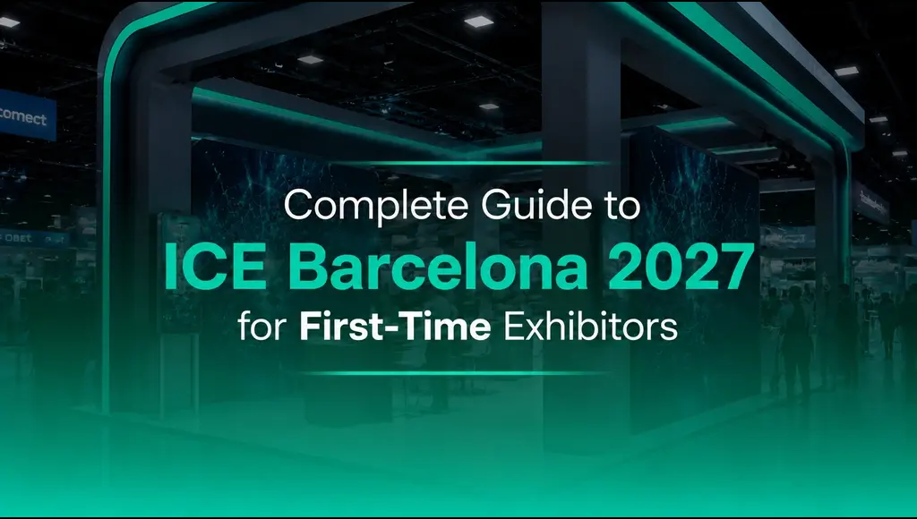 Complete Guide to ICE Barcelona 2027 for First-Time Exhibitors