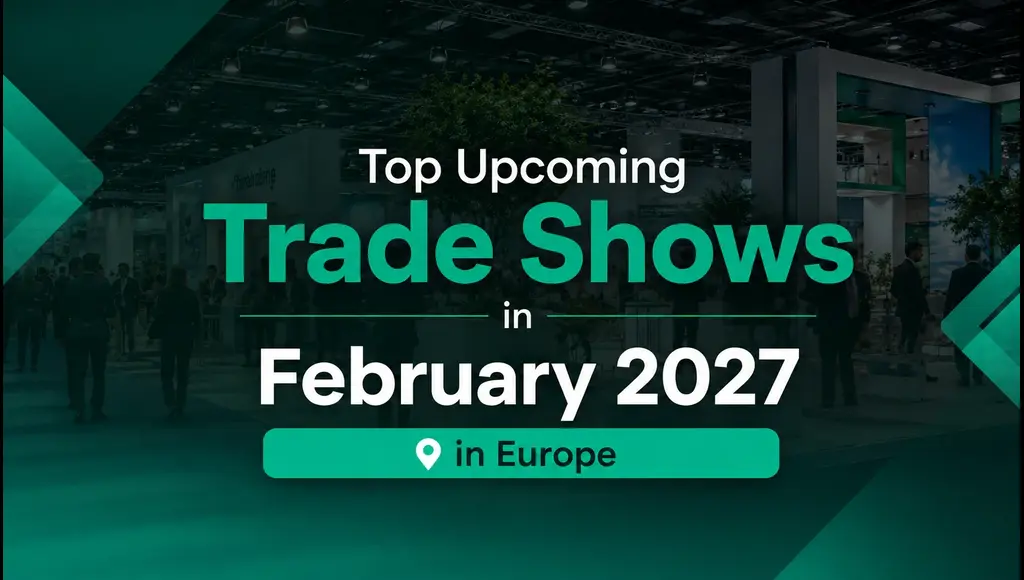 Top Upcoming Trade Shows in February 2027 in Europe